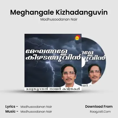 Meghangale Kizhadanguvin - 