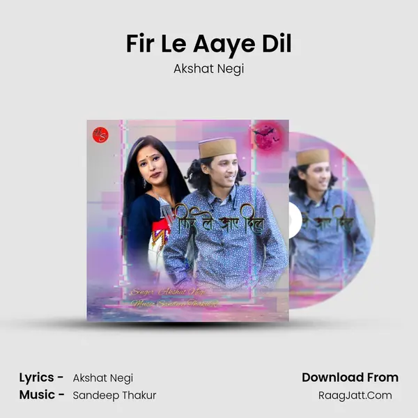 Fir Le Aaye Dil mp3 song