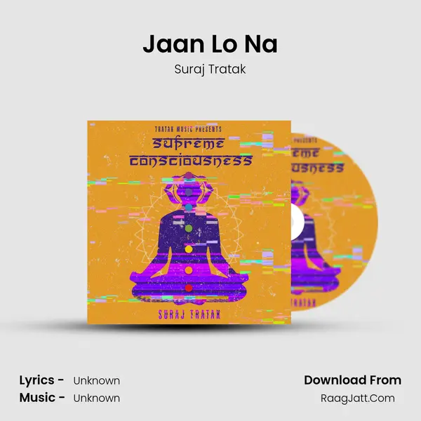Jaan Lo Na MP3 Song by Suraj Tratak Cover