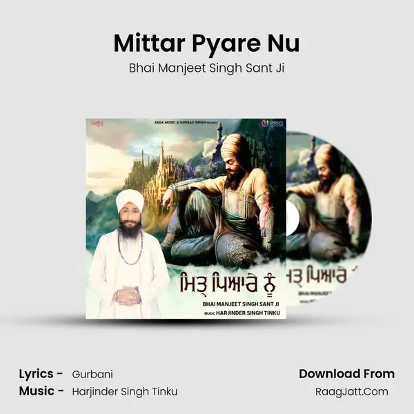 Mittar Pyare Nu - Bhai Manjeet Singh Sant Ji