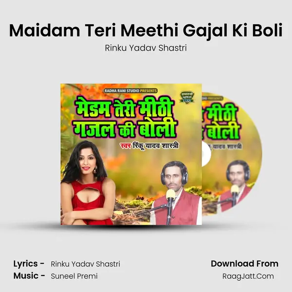 Maidam Teri Meethi Gajal Ki Boli - Rinku Yadav Shastri