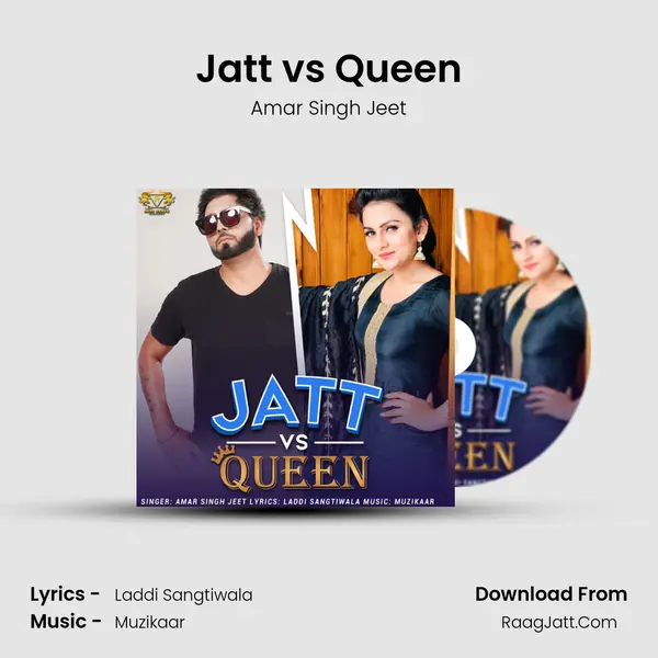 Jatt vs Queen MP3 Song by Amar Singh Jeet Cover