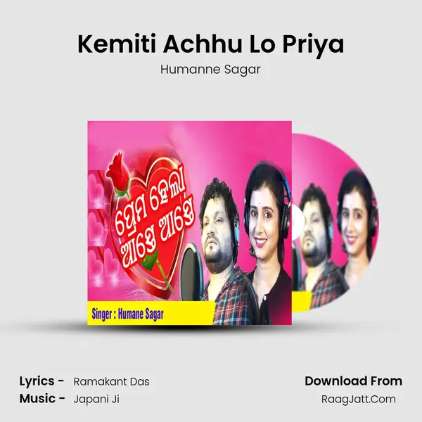 Kemiti Achhu Lo Priya MP3 Song by Humanne Sagar Cover