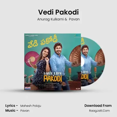 Vedi Pakodi (From 