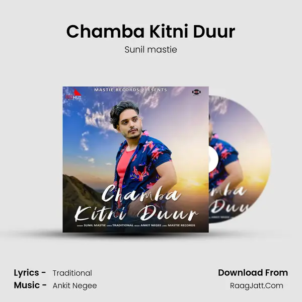 Chamba Kitni Duur mp3 song
