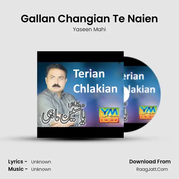 Gallan Changian Te Naien mp3 song