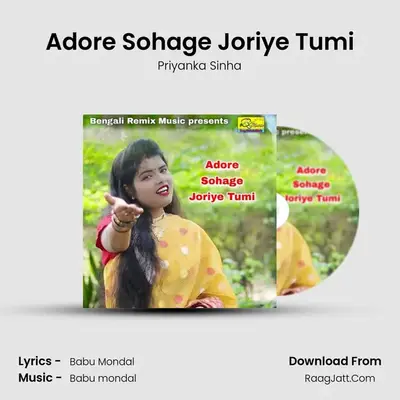 Adore Sohage Joriye Tumi - Priyanka Sinha