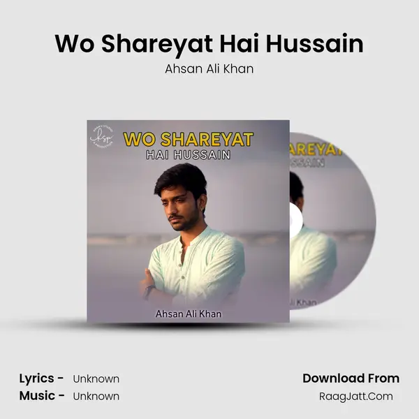 Wo Shareyat Hai Hussain mp3 song