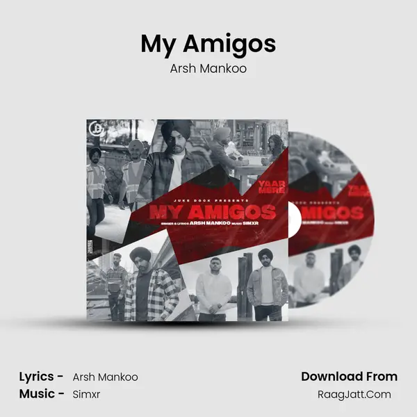 My Amigos MP3 Song by Arsh Mankoo Cover
