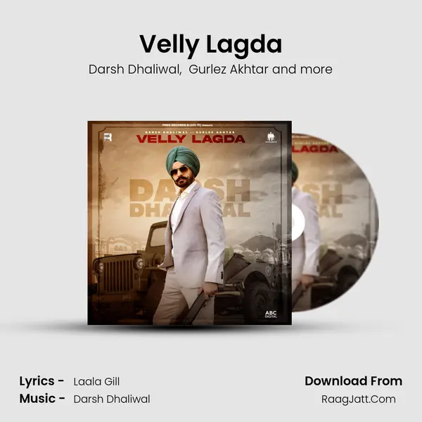 Velly Lagda MP3 Song by Darsh Dhaliwal Cover