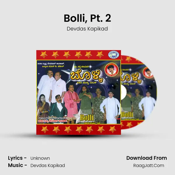 Bolli, Pt. 2 MP3 Song by Devdas Kapikad Cover