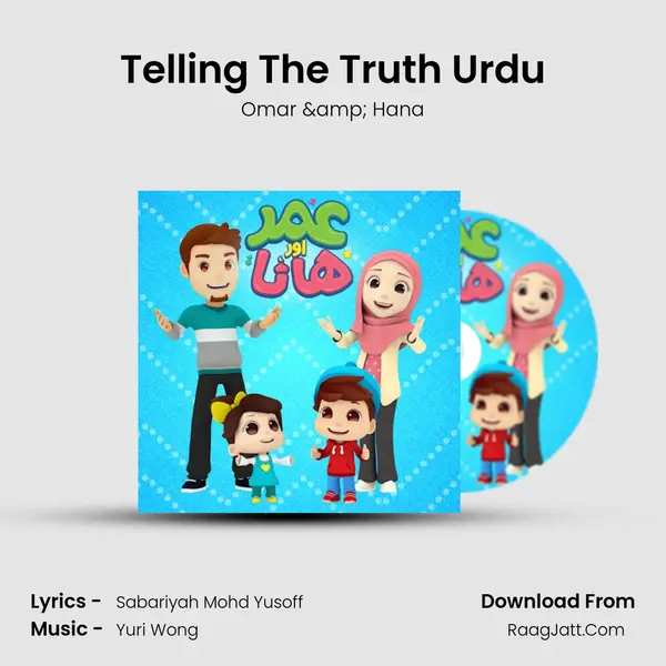 Telling The Truth Urdu MP3 Song by Omar & Hana Cover