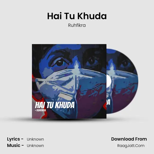 Hai Tu Khuda MP3 Song by Ruhfikra Cover