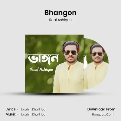 Bhangon - Real Ashique