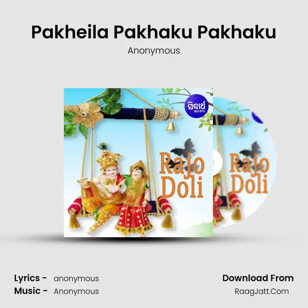 Pakheila Pakhaku Pakhaku MP3 Song by Anonymous Cover