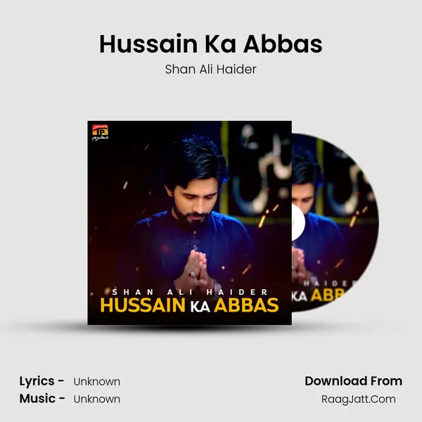 Hussain Ka Abbas - Single - 