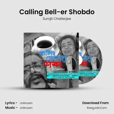 Calling Bell-Er Shobdo - 