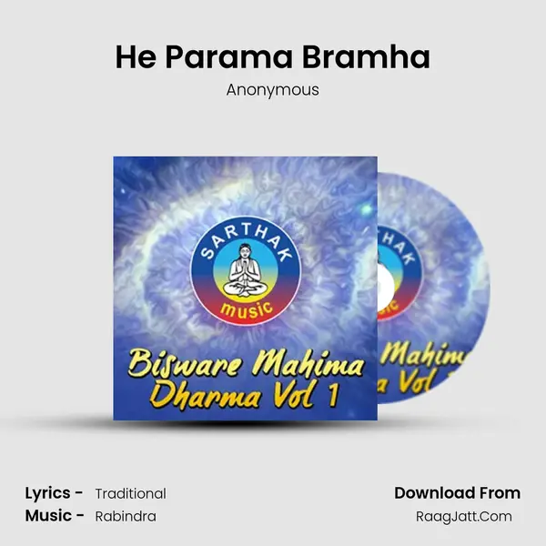 He Parama Bramha MP3 Song by Anonymous Cover