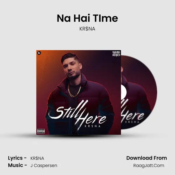 Na Hai TIme MP3 Song by KR$NA Cover