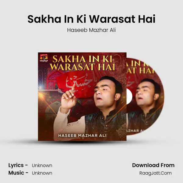 Sakha In Ki Warasat Hai - Single - Haseeb Mazhar Ali