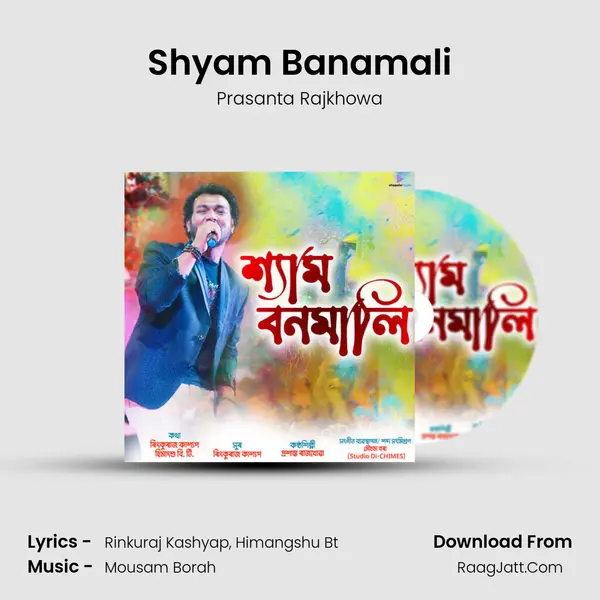 Shyam Banamali - Prasanta Rajkhowa