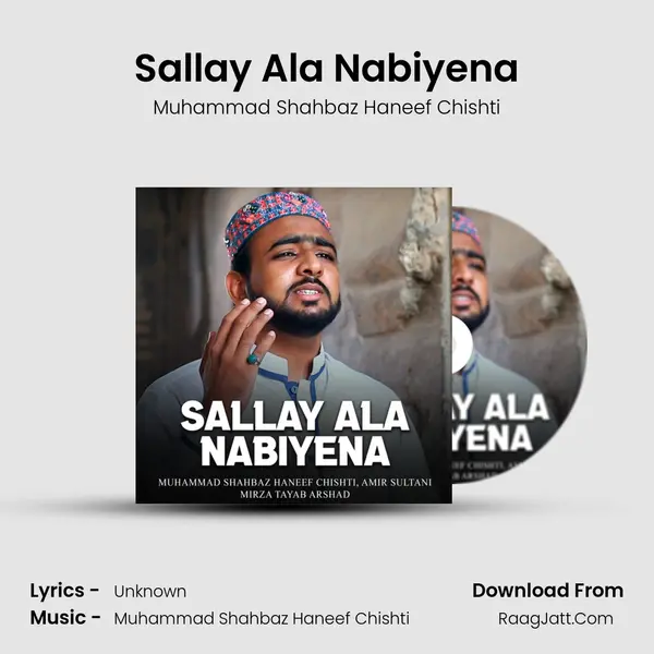 Sallay Ala Nabiyena MP3 Song by Muhammad Shahbaz Haneef Chishti Cover