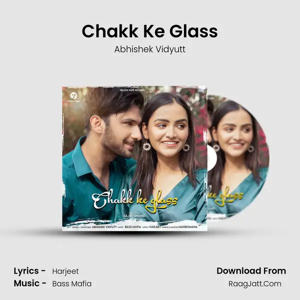 Chakk Ke Glass MP3 Song by Abhishek Vidyutt Cover