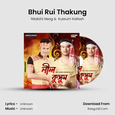 Bhui Rui Thakung mp3 song