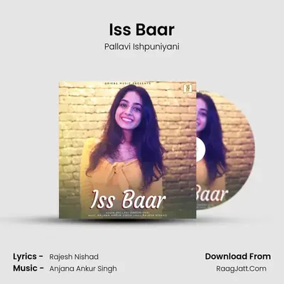 Iss Baar MP3 Song by Pallavi Ishpuniyani Cover
