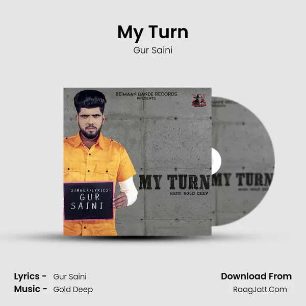 My Turn MP3 Song by Gur Saini Cover