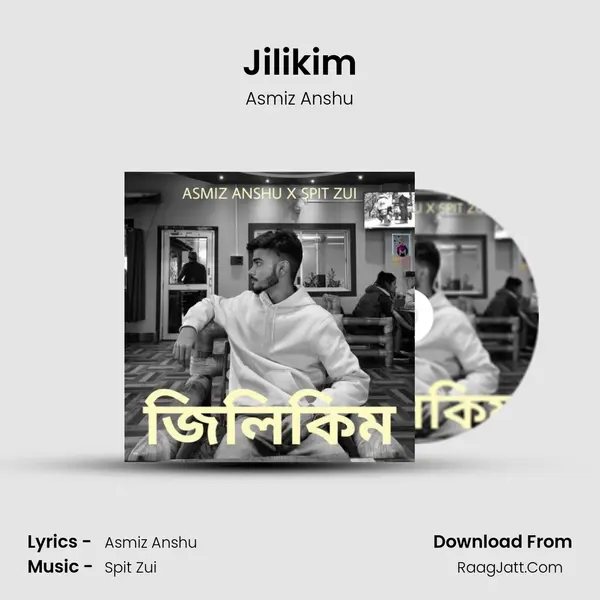 Jilikim - Asmiz Anshu