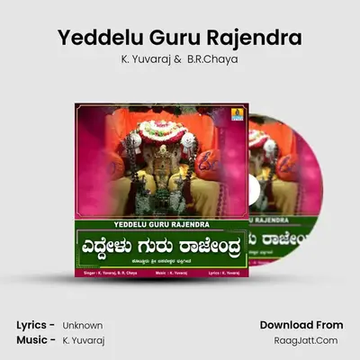 Yeddelu Guru Rajendra - Single - K. Yuvaraj