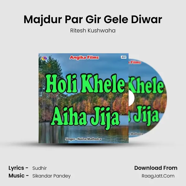 Majdur Par Gir Gele Diwar MP3 Song by Ritesh Kushwaha Cover