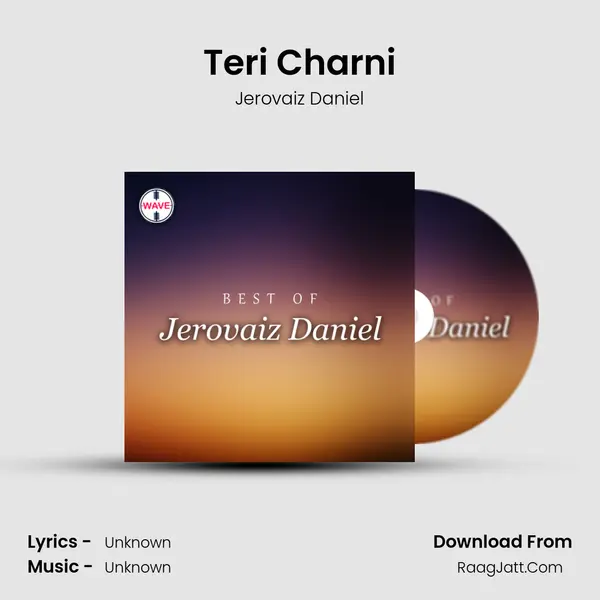 Teri Charni MP3 Song by Jerovaiz Daniel Cover