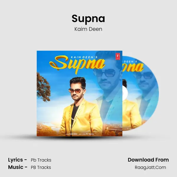Supna - Kaim Deen