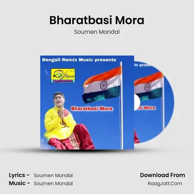 Bharatbasi Mora mp3 song
