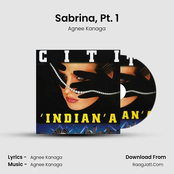 Sabrina, Pt. 1 MP3 Song by Agnee Kanaga Cover