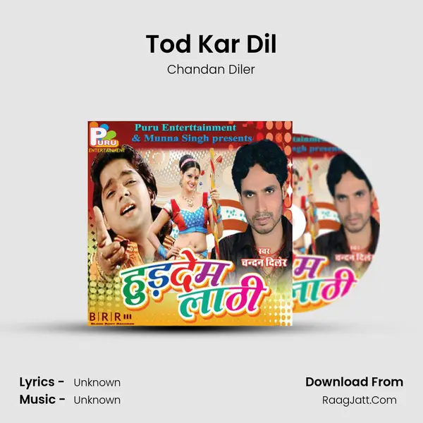 Tod Kar Dil MP3 Song by Chandan Diler Cover
