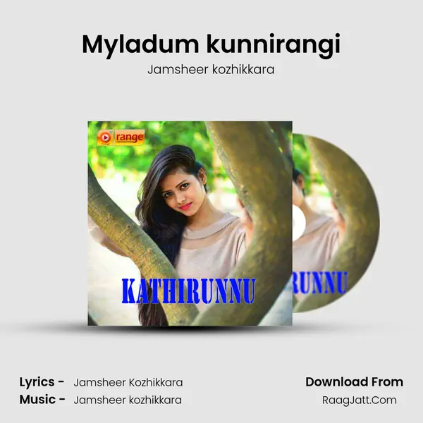 Myladum kunnirangi MP3 Song by Jamsheer kozhikkara Cover