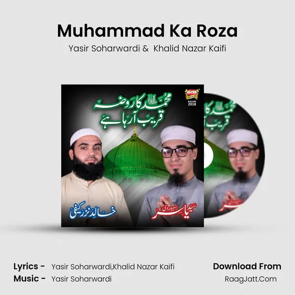 Muhammad Ka Roza MP3 Song by Yasir Soharwardi Cover
