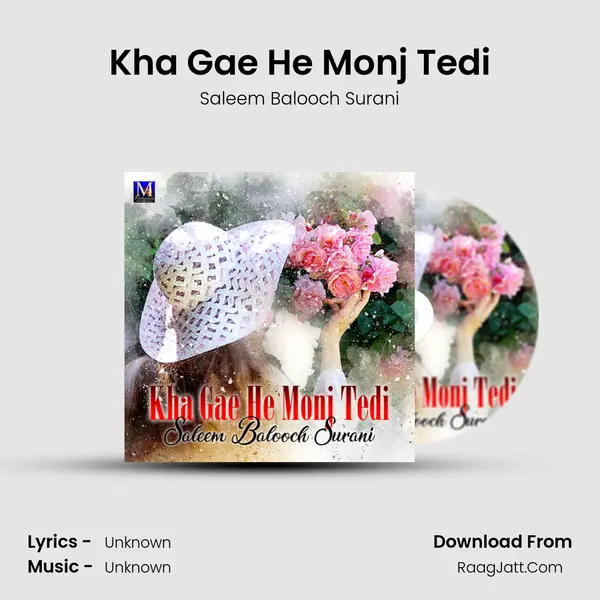 Kha Gae He Monj Tedi - Single - Saleem Balooch Surani