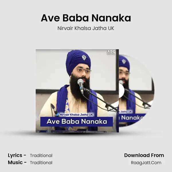 Ave Baba Nanaka MP3 Song by Nirvair Khalsa Jatha UK Cover