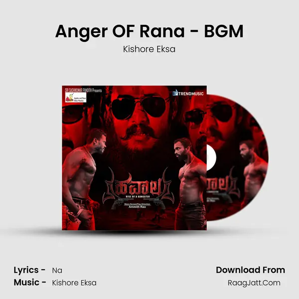 Anger OF Rana - BGM MP3 Song by Kishore Eksa Cover