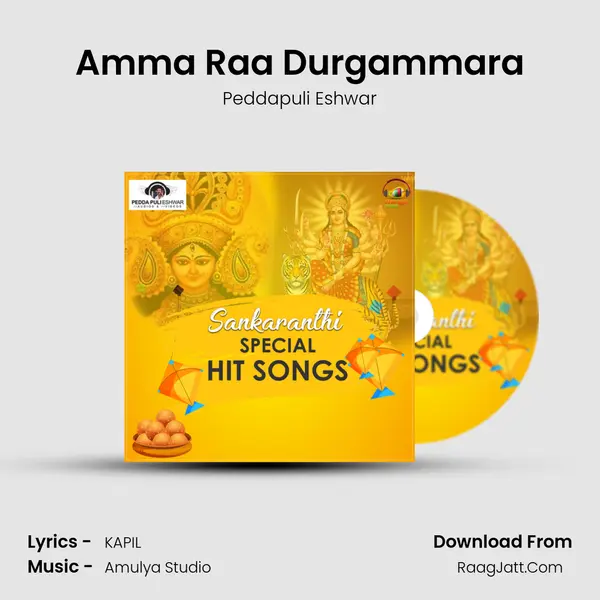 Amma Raa Durgammara MP3 Song by Peddapuli Eshwar Cover