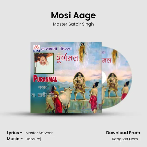 Mosi Aage MP3 Song by Master Satbir Singh Cover