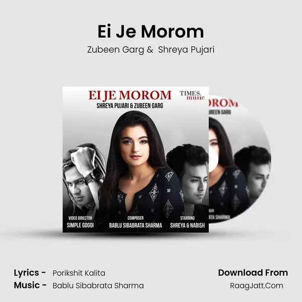 Ei Je Morom - Zubeen Garg
