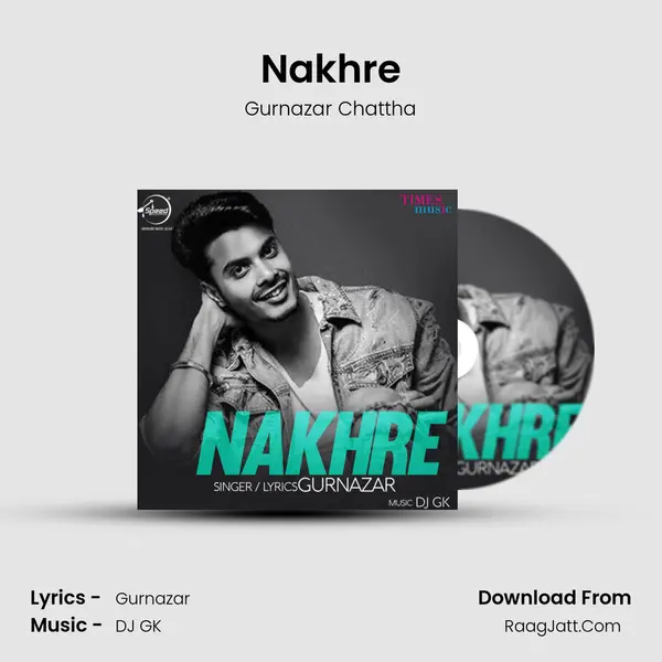 Nakhre mp3 song