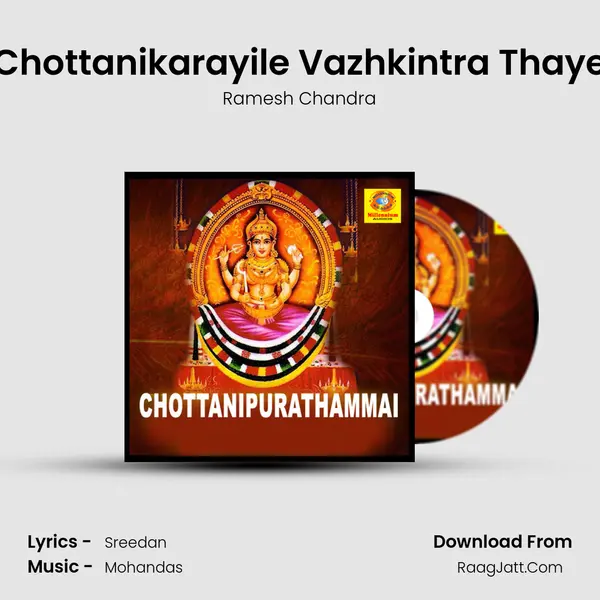 Chottanikarayile Vazhkintra Thaye MP3 Song by Ramesh Chandra Cover