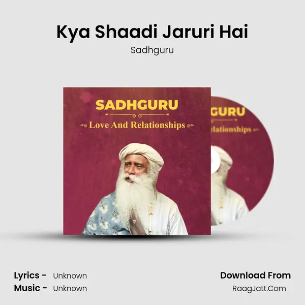 Kya Shaadi Jaruri Hai MP3 Song by Sadhguru Cover