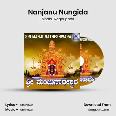 Nanjanu Nungida MP3 Song by Sindhu Raghupathi Cover